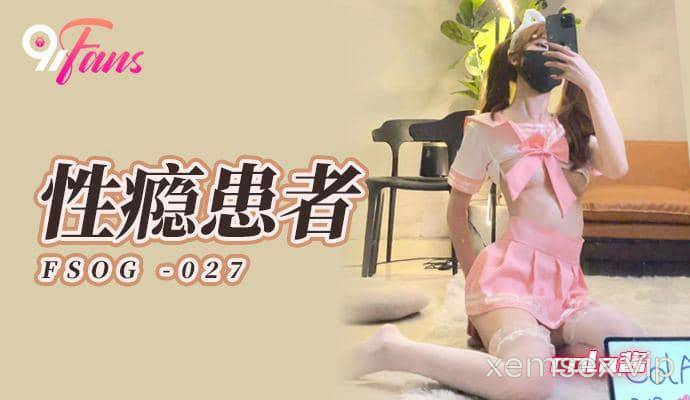 Ảnh thumbnail của FSOG027 – Người yêu nghiện tình dục