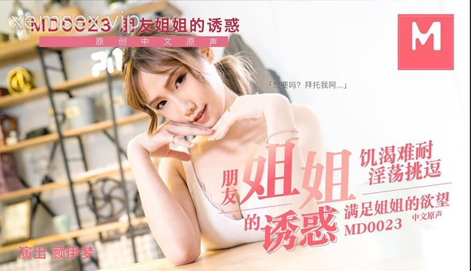 MD0023-Sự cám dỗ của chị gái đứa bạn thân