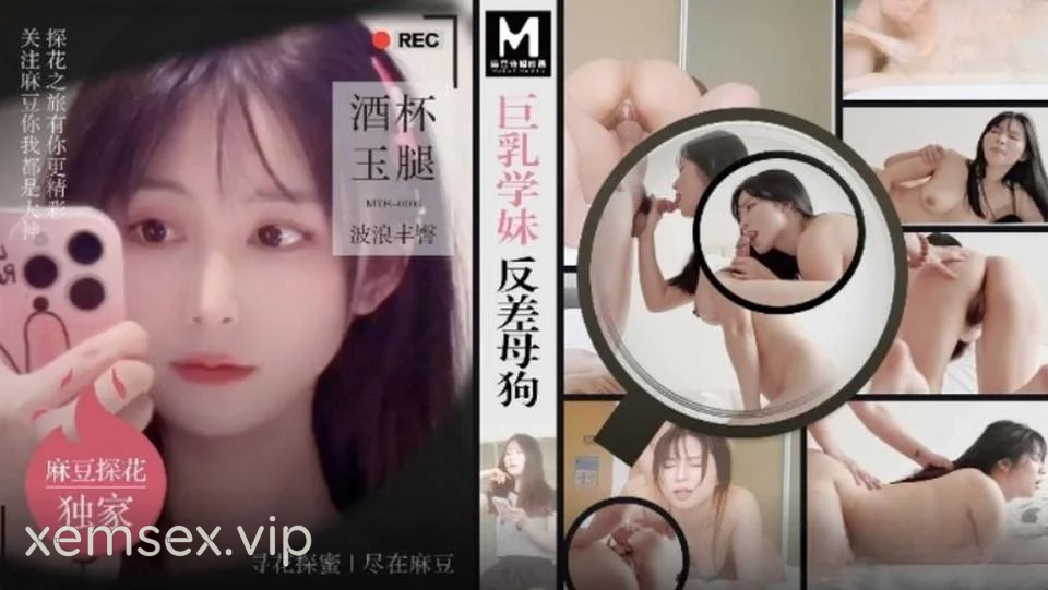 MTH0108 – Check hàng em nữ sinh ngực bự